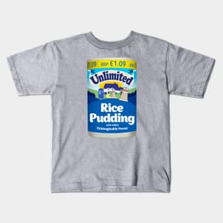 Unlimited Rice Pudding! Kids T-Shirt